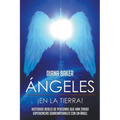 ﾁngeles En La Tierra: Historias reales de personas que han tenido experiencias sobrenaturales con un 疣gel - Paperback