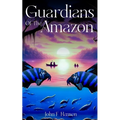 Guardians of the Amazon - Paperback