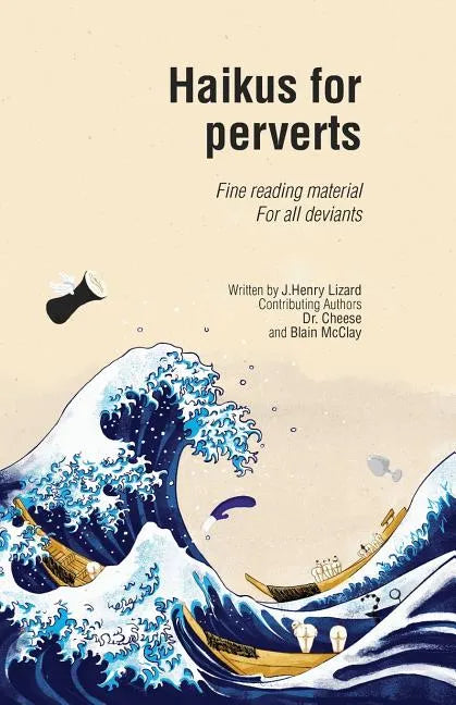 Haikus for Perverts: Fine Reading Material/For All Deviants - Paperback