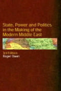 State, Power and Politics in the Making of the Modern Middle East - Paperback