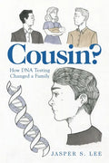 Cousin?: How Dna Testing Changed a Family - Paperback