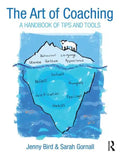 The Art of Coaching: A Handbook of Tips and Tools - Paperback