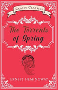 The Torrents of Spring - Paperback