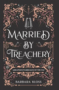 Married by Treachery - Hardcover