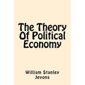 The Theory Of Political Economy - Paperback