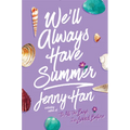 We'll Always Have Summer - Hardcover