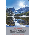 Hudson Taylor's Spiritual Secret - Paperback
