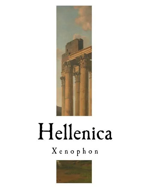 Hellenica: Xenophon - Paperback