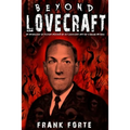 Beyond Lovecraft: An Anthology of fiction inspired by H.P.Lovecraft and the Cthulhu Mythos - Paperback