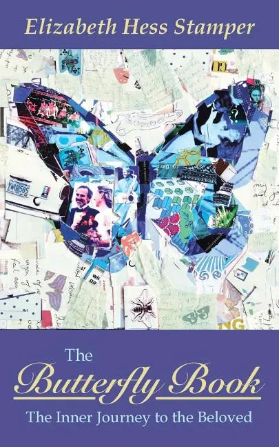 The Butterfly Book: The Inner Journey to the Beloved - Paperback