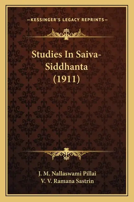 Studies in Saiva-Siddhanta (1911) - Paperback
