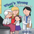 What's Wrong with Grandma? - Paperback