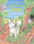 Adventurous Abby: A Daring Young Dog - Paperback