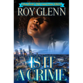 Is It a Crime: 20th Anniversary Edition - Paperback
