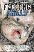Fleeting Chills: Creepy, Short and Scary Horror Stories - Paperback