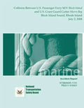 Marine Accident Report: Collision Between U.S. Passenger Ferry M/V Block Island and U.S. Coast Guard Cutter Morro Bay Block Island Sound, Rhod - Paperback