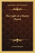 The Light of a Master Mason - Paperback