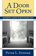 A Door Set Open: Grounding Change in Mission and Hope - Paperback