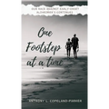 One Footstep at a Time: Our Race Against Early-Onset Alzheimer's Continues - Hardcover