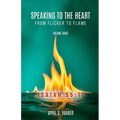 Speaking to the Heart from Flicker to Flame, Volume three, ISAIAH 55: 11 - Paperback