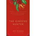 The Ginseng Hunter - Paperback