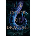 The Color of Dragons - Paperback