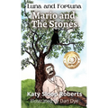 Mario and The Stones - Hardcover