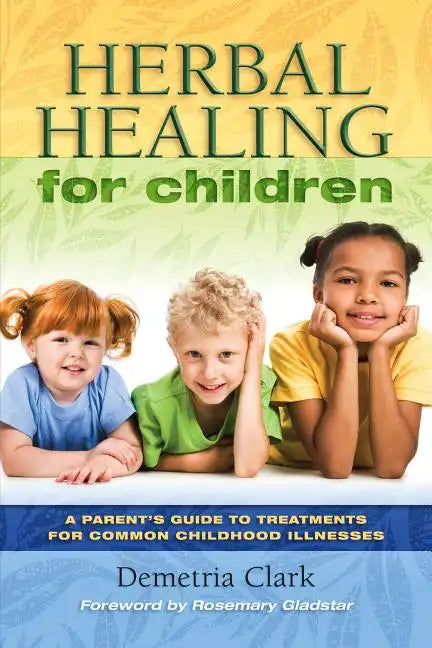 Herbal Healing for Children - Paperback
