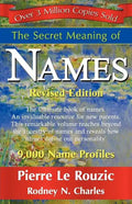 The Secret Meaning of Names Revised Edition - Paperback