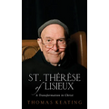 St. Thérèse of Lisieux: A Transformation in Christ - Paperback