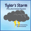 Tyler's Storm: A Story About Emotional Regulation - Paperback
