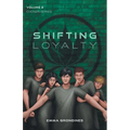 Shifting Loyalty - Paperback