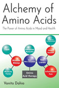 Alchemy of Amino Acids: The Power of Amino Acids in Mood and Health - Paperback