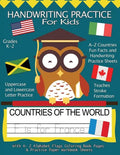 Handwriting Practice For Kids: Countries of the World With Workbook Sheets and A- Z Alphabet Flags Coloring Book Pages: Pre K, Kindergarten, Age 2-4, - Paperback