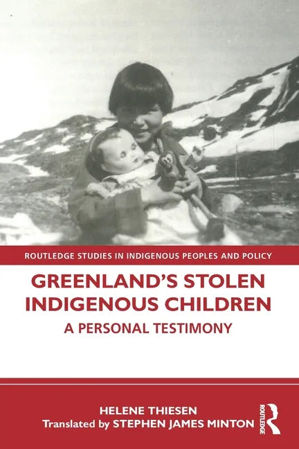Greenland's Stolen Indigenous Children: A Personal Testimony - Paperback