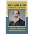 Rabbi Sabato Morais: Pioneer Sephardic Rabbi of Early American Judaism - Paperback