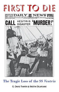 First to Die: The Tragic Loss of the SS Vestris - Paperback