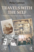 Travels with the Self: Interpreting Psychology as Cultural History - Paperback