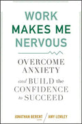 Work Makes Me Nervous - Hardcover