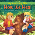 How We Heal - Hardcover