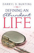 Defining an Abundant Life - Paperback