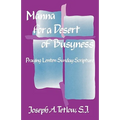 Manna for a Desert of Busyness: Praying Lenten Sunday Scripture - Paperback