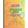 Easter Coloring Book: For Kids Ages 1-4 - Paperback