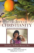 Integrity of Christianity: Character Development - Paperback