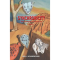 Synchronicity: The Compleat Schroeder - PART I - Paperback