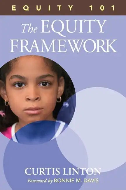 Equity 101- The Equity Framework: Book 1 - Paperback