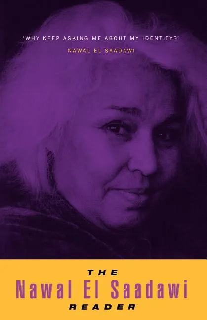 The Nawal El Saadawi Reader - Paperback