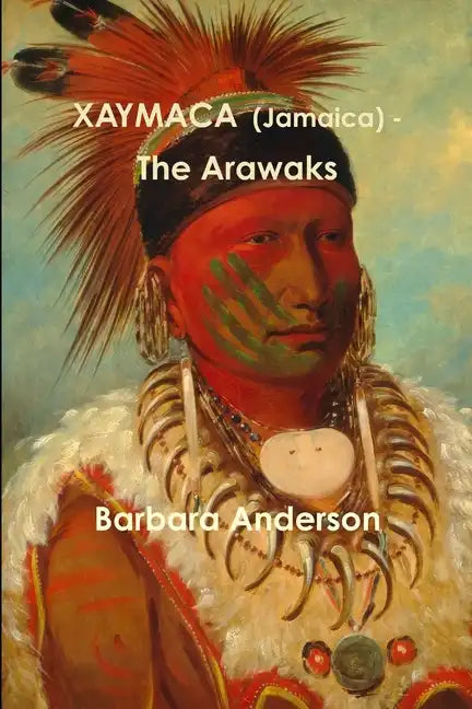 XAYMACA (Jamaica) - The Arawaks - Paperback