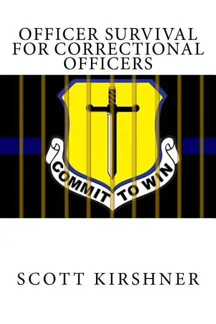 Officer Survival for Correctional Officers - Paperback