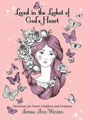 Loved in the Locket of God's Heart: Devotions for Foster Children and Orphans - Paperback